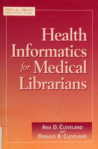 Cover of Health informatics for medical librarians by Ana D. Cleveland
