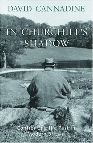 Cover of In Churchill's Shadow by David Cannadine