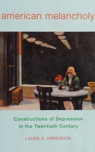 Cover of American melancholy by Laura D. Hirshbein