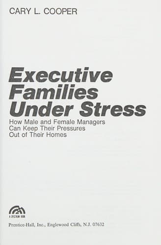Cover of Executive families under stress by Cary L. Cooper