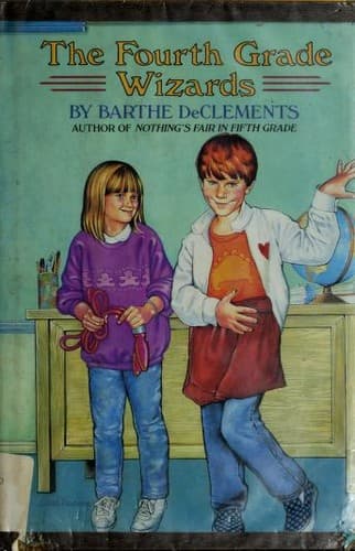 Cover of The Fourth Grade Wizards by Barthe DeClements