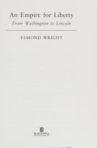 Cover of An empire for liberty by Esmond Wright