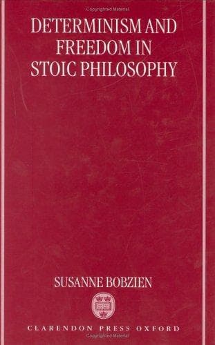 Cover of Determinism and freedom in stoic philosophy by Susanne Bobzien