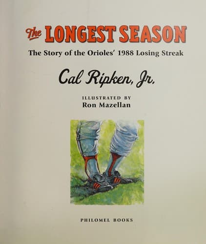 Cover of The longest season by Ripken, Cal