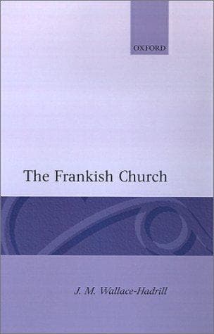 Cover of The Frankish Church by J. M. Wallace-Hadrill
