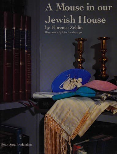 Cover of A mouse in our Jewish house by Florence Zeldin