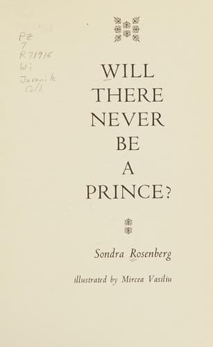 Cover of Will there never be a prince? by Sondra Rosenberg