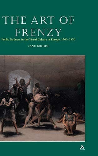 Cover of The art of frenzy by Jane Kromm