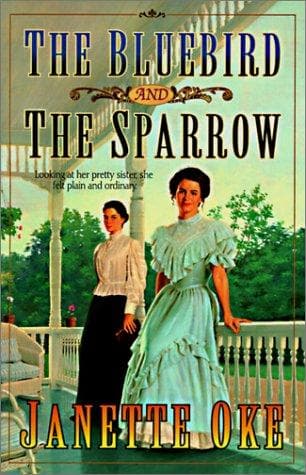 Cover of The Bluebird and the Sparrow (Women of the West #10) by Janette Oke