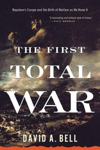 Cover of The First Total War by David A. Bell