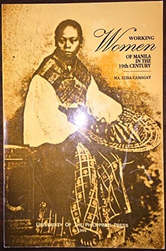 Cover of Working women of Manila in the 19th century by Maria Luisa T. Camagay