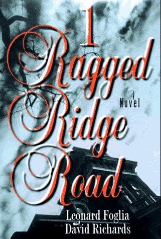 Cover of 1 Ragged Ridge Road by Leonard Foglia