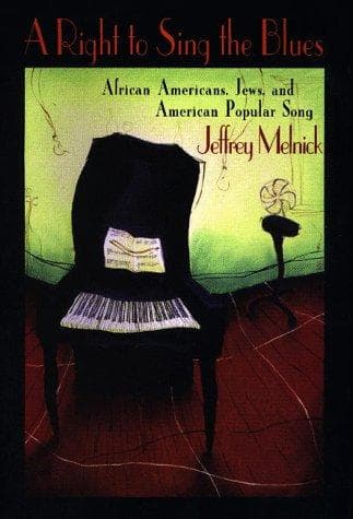 Cover of A right to sing the blues by Jeffrey Paul Melnick