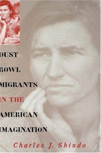 Cover of Dust bowl migrants in the American imagination by Charles J. Shindo