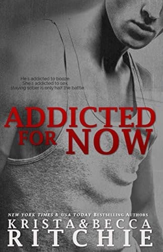 Cover of Addicted for Now by Krista Ritchie