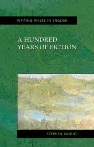 Cover of A hundred years of fiction by Stephen Thomas Knight