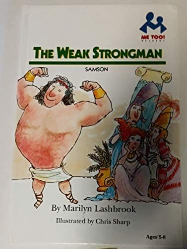 Cover of The weak strongman by Marilyn Lashbrook