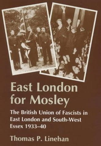 Cover of East London for Mosley by Thomas P. Linehan