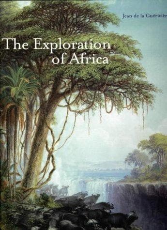 Cover of The exploration of Africa by Jean de La Guérivière