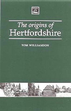 Cover of The origins of Hertfordshire by Williamson, Tom
