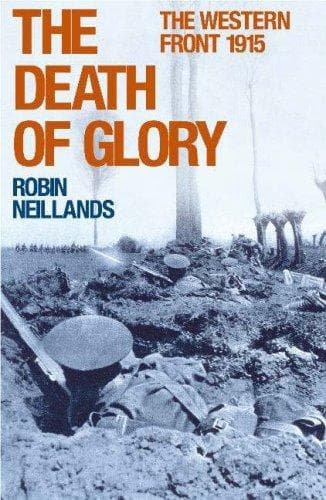 Cover of The Death of Glory by Robin Neillands