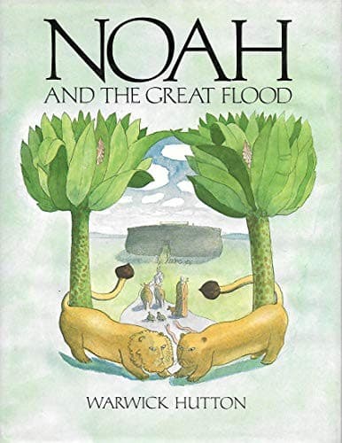 Cover of Noah and the great flood by Warwick Hutton