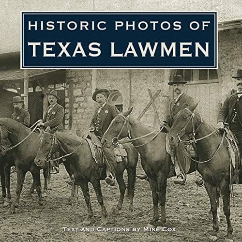 Cover of Historic photos of Texas lawmen by Cox, Mike