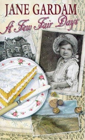 Cover of A few fair days by Jane Gardam