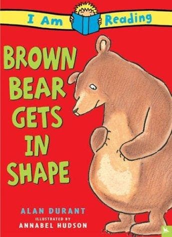 Cover of Brown Bear gets in shape by Alan Durant