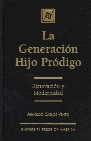 Cover of La generación Hijo pródigo by Arnold C. Vento