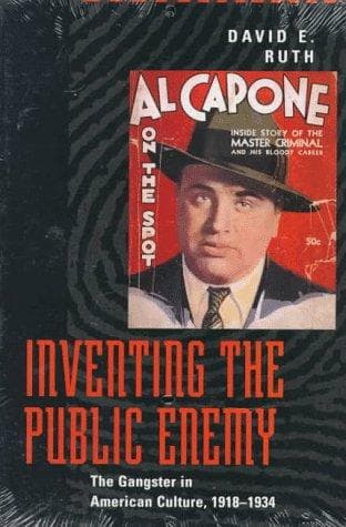 Cover of Inventing the public enemy by David E. Ruth