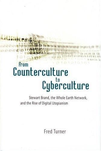 Cover of From counterculture to cyberculture by Fred Turner