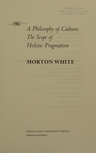 Cover of A philosophy of culture by Morton Gabriel White