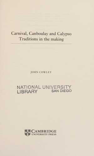 Cover of Carnival, canboulay and calypso by John Cowley