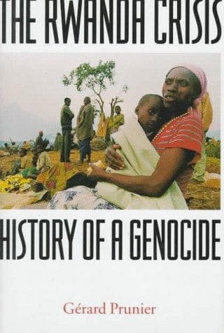 Cover of The Rwanda crisis by Gérard Prunier