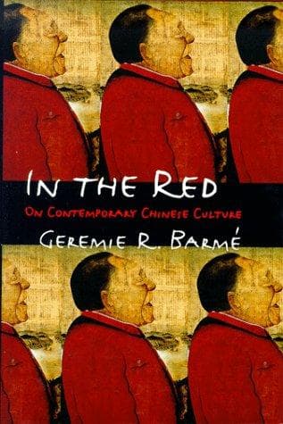 Cover of In the red by Geremie Barmé