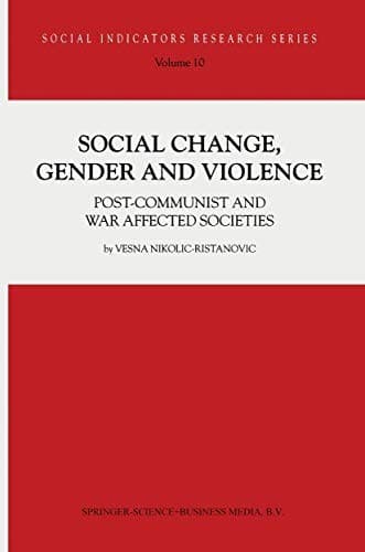 Cover of Social change, gender, and violence by Vesna Nikolić-Ristanović