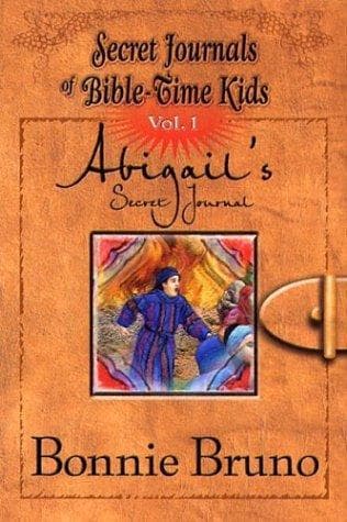 Cover of Abigail's secret journal by Bonnie Bruno