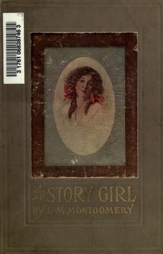 Cover of The story girl by Lucy Maud Montgomery