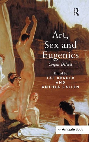 Cover of Art, sex and eugenics by Fae Brauer