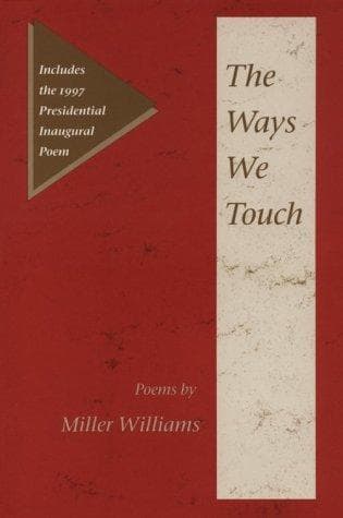 Cover of The ways we touch by Miller Williams