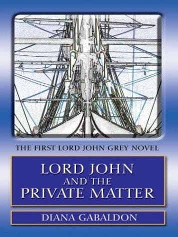 Cover of Lord John and the private matter by Diana Gabaldon