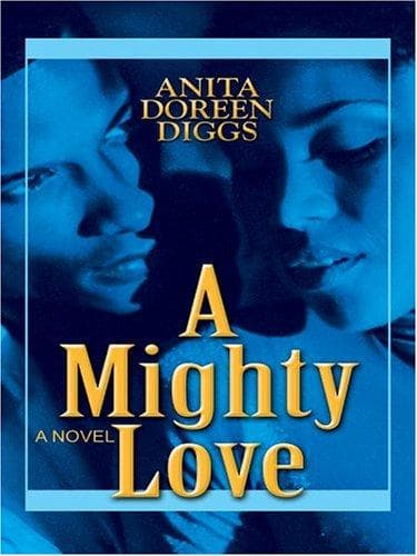 Cover of A mighty love by Anita Doreen Diggs