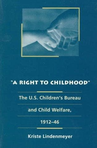 Cover of A right to childhood by Kriste Lindenmeyer