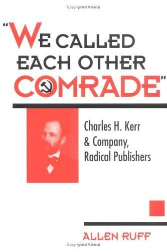 Cover of "We called each other comrade" by Allen Ruff