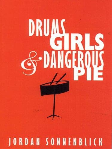 Cover of Drums, Girls & Dangerous Pie by Jordan Sonnenblick
