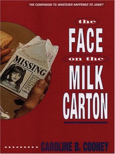 Cover of The Face on the Milk Carton by Caroline B. Cooney