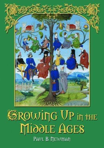 Cover of Growing up in the Middle Ages by Paul B. Newman