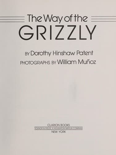 Cover of The way of the grizzly by Dorothy Hinshaw Patent