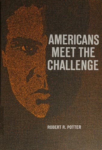 Cover of Americans meet the challenge by Robert R. Potter